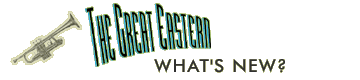 The Great Eastern: What's New